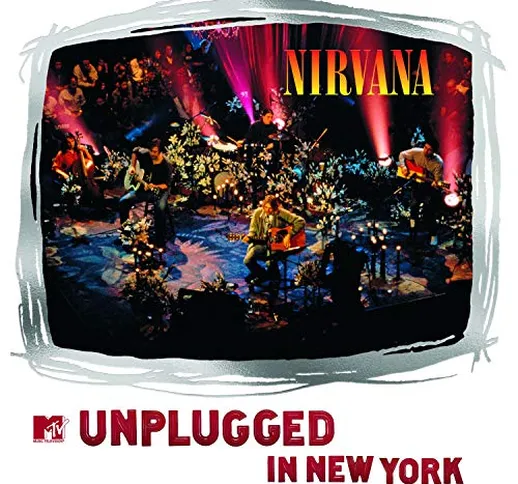 Mtv Unplugged In New York (25Th Anniversary 180 Gr. Gatefold Deluxe Version)