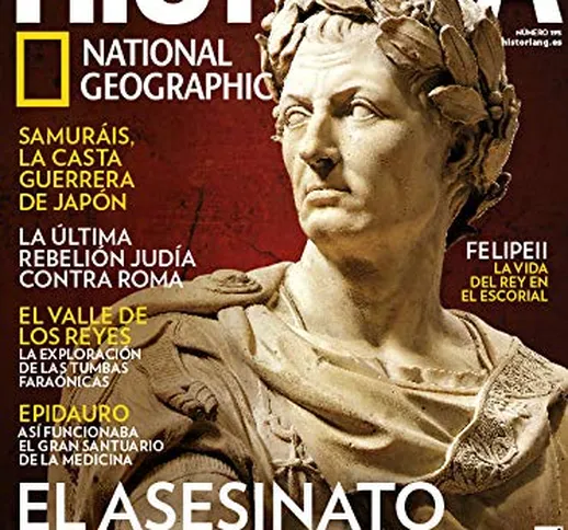 Historia National Geographic Nº 195 - Marzo 2020 - "El Asesinato De Julio César"