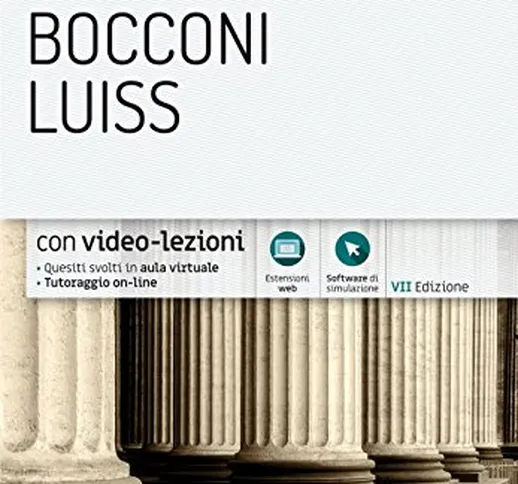 Editest. Bocconi Luiss. 3000 quiz. Ampia raccolta di quesiti tratti da prove reali e 10 si...