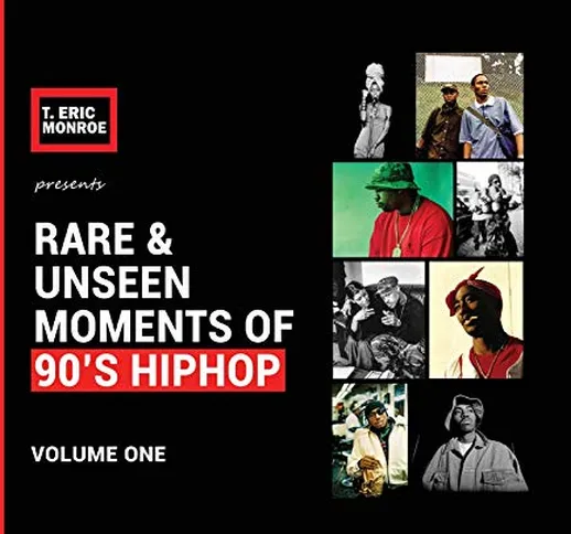 Rare & Unseen Moments of 90's Hiphop: Volume One: 1