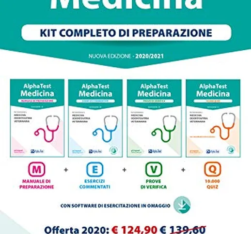 Alpha Test. Medicina. Kit completo di preparazione: Manuale di preparazione-Esercizi comme...