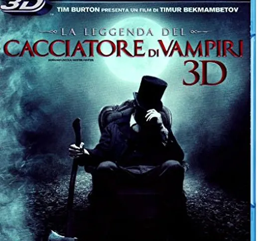 La Leggenda Del Cacciatore Di Vampiri  (Blu-ray 3D);Abraham Lincoln - Vampire Hunter;Abrah...