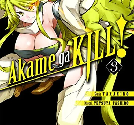 Akame ga kill! (Vol. 3)