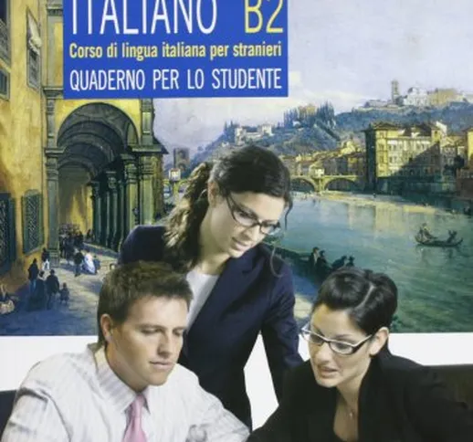 Affresco italiano B2. Quaderno per lo studente