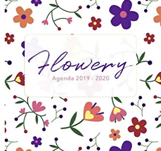 Flowery Agenda - Agenda settimanale 18 mesi 2019 - 2020, diario notebook per scuola, unive...