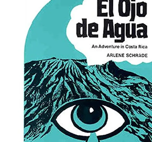 Journeys to Adventure, El ojo de agua