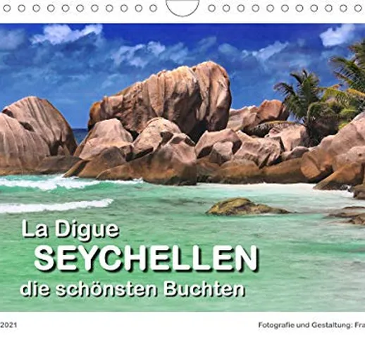 La Digue Seychellen - die schönsten Buchten (Wandkalender 2021 DIN A4 quer): Exotische Tra...