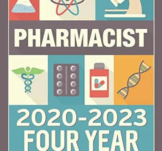 Pharmacist 2020 - 2023 Four Year Monthly Planner: Calendar, Notebook and More