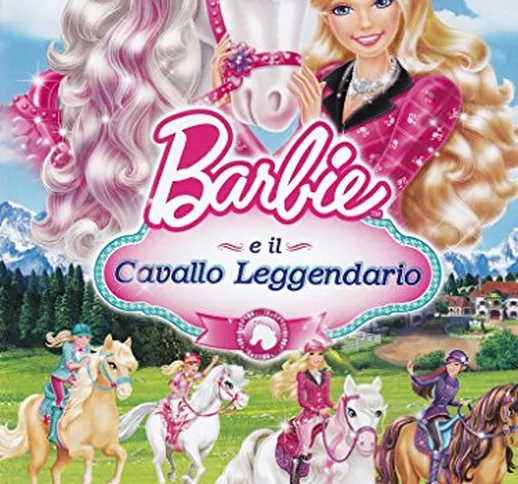 Barbie E Il Cavallo Leggendario