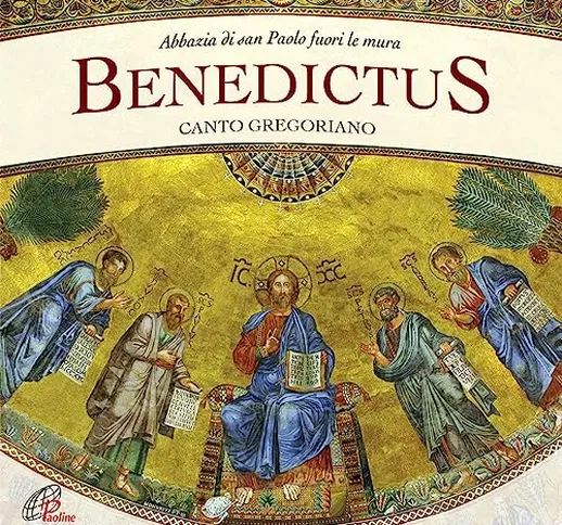 Benedictus (Itinerario In Canto Gregoriano Nell'Anno Liturgico)