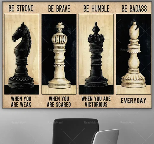 Poster su tela per amanti degli scacchi Sii forte quando sei debole Sii coraggioso quando...