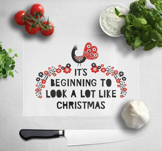 It's Beginning To Look A Lot Like Christmas Chopping Board