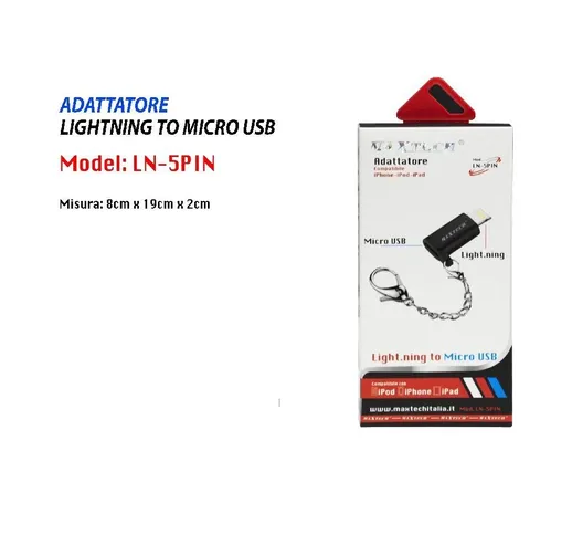 ADATTATORE DA LIGHTNING A MICRO USB COMPATIBILITA' IPHONE IPOD IPAD MAXTECH LN-5PIN