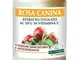  Rosa Canina Estratto titolato al 50% in Vitamina C Integratore Ricostituente 500 g