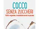  Cocco Senza Zuccheri 1 Litro