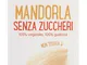  Mandorla Senza Zuccheri 1 Litro