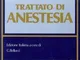 Trattato di anestesia (Vol. 2)