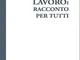 Lavoro: racconto per tutti