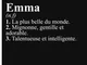 Emma, La plus belle du monde Cahier personnalisé prénom Emma - Notebook a5 fille et femmes...