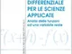 Calcolo differenziale per le scienze applicate. Analisi delle funzioni ad una variabile re...