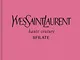 Yves Saint-Laurent. Haute couture. Sfilate. Tutte le collezioni haute couture 1962-2002. E...