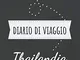 Diario da viaggio Thailandia: Libro per vacanze | Per i ricordi di viaggio più belli | Tac...