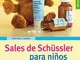 Sales de Schussler para ninos/ Schussler salts for children