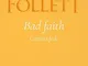 Bad faith-Cattiva fede. Ediz. bilingue