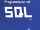 Programmieren mit SQL. Schülerband