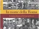 In nome della Roma. Vocabolario illustrato della lingua giallorossa