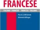 Dizionario francese. Ediz. bilingue