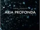 Aria profonda