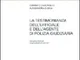 La testimonianza dell'ufficiale giudiziario e dell'agente di polizia giudiziaria