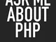 Ask Me About PHP: A 6x9 Inch Matte Softcover Journal Notebook With 120 Blank Lined Pages A...