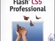 Adobe Flash CS5 professional. La grande guida. Con DVD-ROM