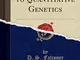 Introduction to Quantitative Genetics (Classic Reprint)