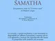 Samatha. Insegnamenti tratti da «L'essenza vajra» di Düdjom Lingpa