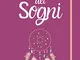 Diario dei Sogni: impara a conoscerti attraverso i tuoi sogni Libro dei sogni da comodino...