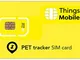 SIM Card per PET GPS TRACKER - Things Mobile - con copertura globale e rete multi-operator...