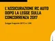 L'assicurazione RC auto dopo la legge sulla concorrenza 2017 (legge 4 agosto 2017, n. 124)...