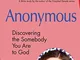 Anonymous - Women's Bible Study Participant Book: Discovering the Somebody You Are to God,...