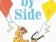 Side by side. Ediz. a colori: A Celebration of Dads