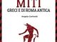 Miti greci e di Roma antica