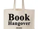 graphke Book Hangover - A Feeling When You Are Trying To Recover After Finishing A really...