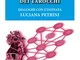 L'universo simbolico dei tarocchi. Dialoghi con l’iniziata Luciana Petrini