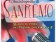 L'enciclopedia di Sanremo. 55 anni di storia del Festival dalla A alla Z