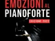 Emozioni al Pianoforte: 20 Brani per i primi 2 anni di Pianoforte