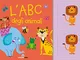 L'ABC degli animali. Ediz. a colori. Con gadget