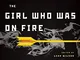 Girl Who Was on Fire (Movie Edition): Your Favorite Authors on Suzanne Collins' Hunger Gam...
