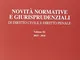 Novità normative e giurisprudenziali di diritto civile, diritto penale e diritto amministr...